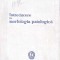 INTRODUCERE IN MORFOLOGIA PATOLOGICA (INCLUDE PLANSE I-CX)-E.C. CRACIUN-265932