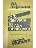 Alexandr Soljeniț&icirc;n - O zi din viața lui Ivan Denisovici (editia 1991)
