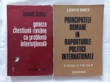 LEONID BOICU - GENEZA CHESTIUNII ROMANE CA PROBLEMA INTERNATIONALA + PRINCIPATELE ROMANE IN RAPORTURILE POLITICE INTERNATIONALE (SECOLUL AL XVIII-LEA)
