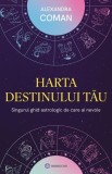 Harta destinului tau. Singurul ghid astrologic de care ai nevoie (resigilat) - Altele