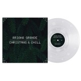 Christmas &amp; Chill (Clear With Snowflake Etching Vinyl, 10th Anniversary Edition) | Ariana Grande