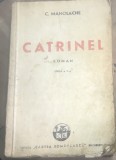 D. 1 Carte Interbelica - Regalista - C. Manolache - Catrinel - Roman