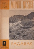 Muntii Fagaras (Muntii nostri 3)