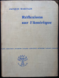 Maritain Jacques, Reflexions Sur L&#039;Amerique (lb. fanceza), buna
