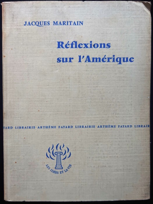 Maritain Jacques, Reflexions Sur L&#039;Amerique (lb. fanceza), buna