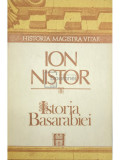 Ion Nistor - Istoria Basarabiei (editia 1991), Humanitas