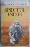 Spiritul Indiei &ndash; Angelo Morretta - Studii Literare, Carte