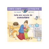 Iulia are nevoie de consolare, Anna Wagenhoff, Sigrid Leberer, Editura Casa