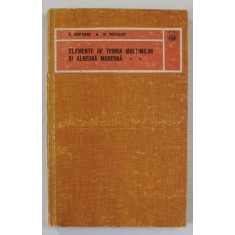 ELEMENTE DE TEORIA MULTIMILOR SI ALGEBRA MODERNA de A. KAUFMANN si M. PRECIGOUT , VOLUMUL II , 1973 , PREZINTA HALOURI DE APA *