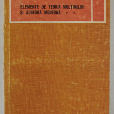 ELEMENTE DE TEORIA MULTIMILOR SI ALGEBRA MODERNA de A. KAUFMANN si M. PRECIGOUT , VOLUMUL II , 1973 , PREZINTA HALOURI DE APA *