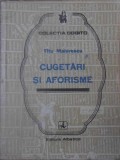 Cugetari si Aforisme - Titu Maiorescu, Editura Albatros 1986, Colectia Cogito, Filosofie, 196 pagini