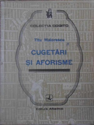 CUGETARI SI AFORISME-TITU MAIORESCU-211243 foto