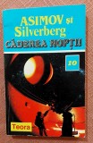 Caderea noptii. Editura Teora, 1994 - Isaac Asimov, Robert Silverberg