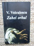 ZAHEI ORBUL de V. VOICULESCU , 2008