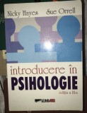 Introducere in psihologie - Nicky Hayes, Sue Orrell ed. a iii-a 532p