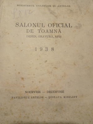 SALONUL OFICIAL DE TOAMNA 1938, Desen, Gravura, Afis foto