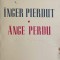 INGER PIERDUT. EDITIE BILINGVA ROMANA-FRANCEZA-CORINA MATEI GHERMAN-243828