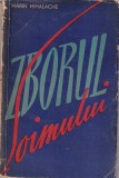 Marin Mihalache - Zborul soimului, Tineretului