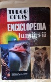Enciclopedia lumii vii - Tudor Opris
