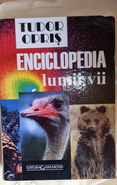 Enciclopedia lumii vii - Tudor Opris