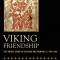 Viking Friendship: The Social Bond in Iceland and Norway, C. 900-1300