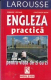 Engleza Practica pentru Viata de Zi cu Zi, D. Lescanne, C. Mason - Curs Engleza, Editura Niculescu, 375 pagini