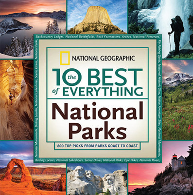 The 10 Best of Everything National Parks: 800 Top Picks from Parks Coast to Coast foto