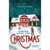 Coming Home For Christmas - A kar&aacute;csony &ouml;sszehoz - (K&uuml;l&ouml;nleges kiad&aacute;s) - Stefanie Neeb