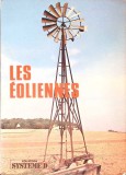 LES EOLIENNES - 18 MODELES FACILES A CONSTRUIRE (TURBINELE EOLIENE - CARTE TEHNICA IN LIMBA FRANCEZA)-NECUN-266318