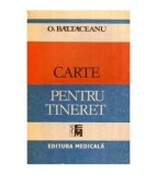 O. Baltaceanu - Carte pentru tineret - 115590