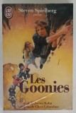 STEVEN SPIELBERG PRESENTE : LES GOONIES , recit de JAMES KAHN , scenario de CHRIS COLUMBUS , 1985