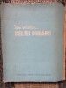 Din Viata Deltei Dunarii - Aurel Comsia, 1958, 411 pagini, Geografie Delta