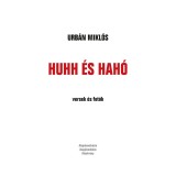 Huhh &eacute;s hah&oacute; - Urb&aacute;n Mikl&oacute;s