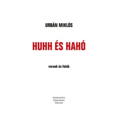 Huhh &amp;eacute;s hah&amp;oacute; - Urb&amp;aacute;n Mikl&amp;oacute;s foto