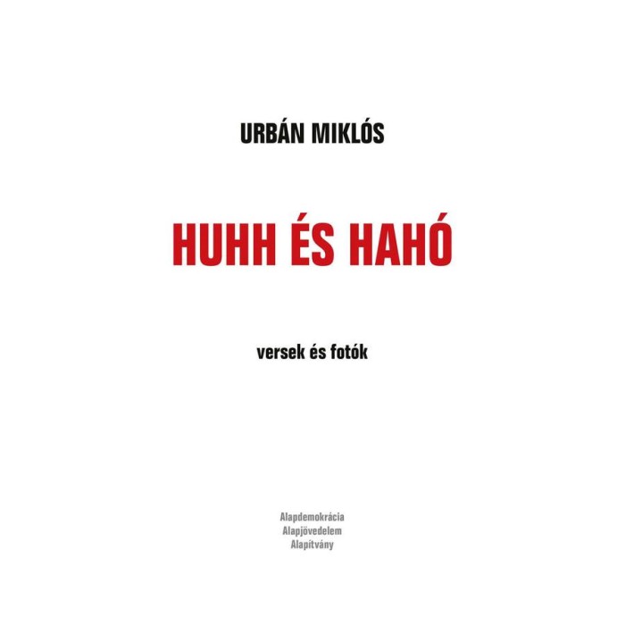 Huhh &eacute;s hah&oacute; - Urb&aacute;n Mikl&oacute;s
