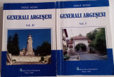 GENERALI ARGEȘENI - VOL. 1 SI 2 - VASILE NOVAC