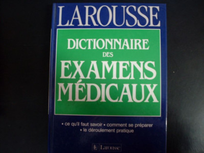 Dictionnaire Des Exames Medicaux - Didier Sicard, Thierry Guez ,551137 foto