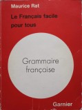 GRAMMAIRE FRANCAISE, POUR TOUS-MAUTRICE RAT-228067