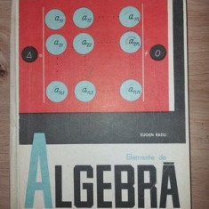 Elemente de algebra superioara: Manual pentru clasa a 9-a - Eugen Radu