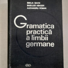 Gramatica practică a limbii germane - E. Savin, B. Abager