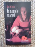 In numele mamei &ndash; Erri de Luca