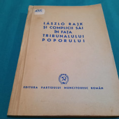 LASZLO RAJK ȘI COMPLICII SĂI ÎN FAȚA TRIBUNALULUI POPORULUI /P.R.M/1950