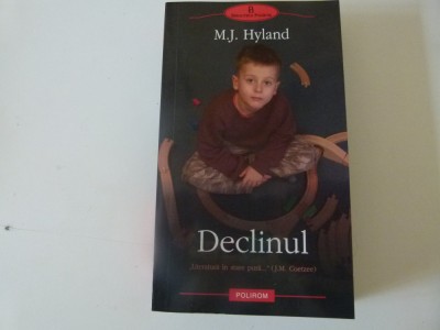 Declinul -M.J. Hyland foto