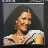 Vinil Rita Coolidge &lrm;&ndash; We&#039;re All Alone (VG+), Pop