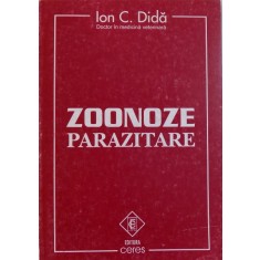 ZOONOZE PARAZITARE de ION C. DIDA , 1996 , PREZINTA SUBLINIERI