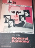 DOSARUL FABIANA - MIHU NEAGU TD