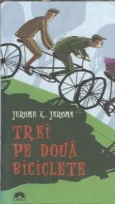 Trei pe doua biciclete - Jerome K. Jerome foto