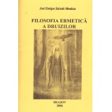 Jose Enrique Salcedo Mendoza - Filosofia ermetica a druizilor - 138042
