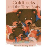 Carte Goldilocks and the Three Bears - Poveste clasica pentru copii, in limba engleza