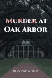 Murder At Oak Arbor